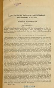 Cover of: Memoranda of understandings in connection with the memorandum of the director general, dated November 15, 1919: in regard to conditions under which time and one-half for overtime would be granted in freight service ...