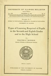 Cover of: Types of learning required of pupils in the seventh and eighth grades in the high school by Walter Scott Monroe