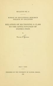 Cover of: Relation of sectioning a class to the effectiveness of instruction by Walter Scott Monroe