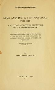 Cover of: Love and justice in political theory: a study of Augustine's definition of the commonwealth ...