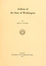 Cover of: Lichens of the State of Washington by Grace E. Howard