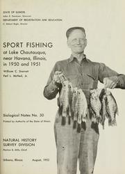 Cover of: Sport fishing at Lake Chautauqua, near Havana, Illinois, in 1950 and 1951 by William Charles Starrett