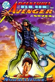 The adventures of Blue Avenger by Norma Howe