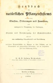 Cover of: Handbuch des natürlichen pflanzensystems nach allen seinen classen, ordnungen und familien by H. G. Ludwig Reichenbach