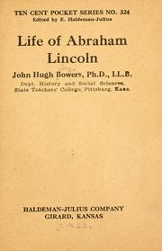 Cover of: Life of Abraham Lincoln by John Hugh Bowers
