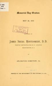 Cover of: Memorial day oration, May 30, 1913 by James Shera Montgomery