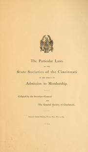 Cover of: The particular laws of the state Societies of the Cincinnati on the subject of admission to membership