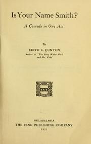 Cover of: Is your name Smith? by Edith K. Dunton