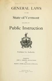 Cover of: General laws of the state of Vermont relating to public instruction by Vermont.