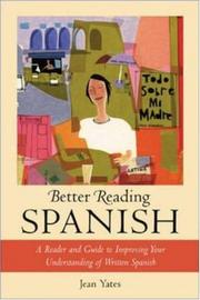 Cover of: Better reading Spanish by Yates, Jean.