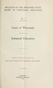 Cover of: Laws of Wisconsin relating to industrial education