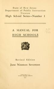 Cover of: A manual for high schools by New Jersey. Dept. of Public Instruction.