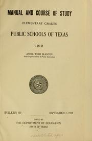 Cover of: Manual and course of study: elementary grades, public schools of Texas, 1919.