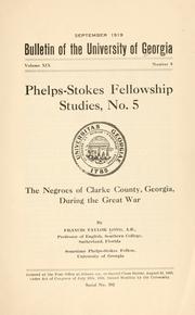 Cover of: The Negroes of Clarke county, Georgia, during the Great War