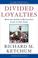 Cover of: Divided Loyalties