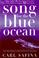 Cover of: Song for the Blue Ocean