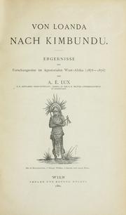 Cover of: Von Loanda nach Kimbundu: Ergebnisse der Forschungsreise im äquatorialen West-Afrika (1875-1876)