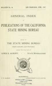 Cover of: General index to publications of the California State Mining Bureau by Charles G. Yale