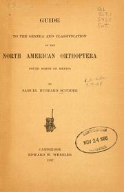 Cover of: Guide to the genera and classification of the North American Orthoptera found north of Mexico by Samuel Hubbard Scudder