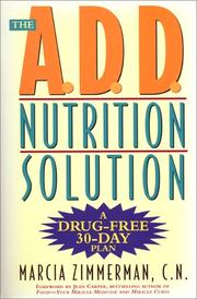 Cover of: The ADD nutrition solution | Marcia Zimmerman