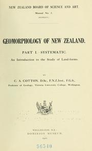 Cover of: Geomorphology of New Zealand: Pt. I. Systematic. An introduction to the study of land-forms