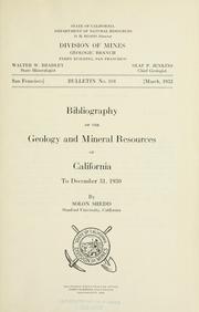Cover of: Bibliography of the geology and mineral resources of California to December 31, l930 by Shedd, Solon
