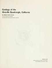 Cover of: Geology of the Oroville quadrangle, California