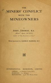 Cover of: The miners' conflict with the mineowners