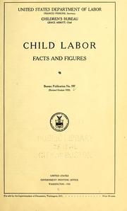 Cover of: Child labor: facts and figures  by United States. Children's Bureau.