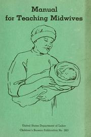 Cover of: Manual for teaching midwives by Anita M. Jones