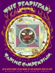 Cover of: The Deadhead's Taping Compendium, Volume III by Michael M. Getz, Michael Getz, John Dwork, Michael Getz, John Dwork