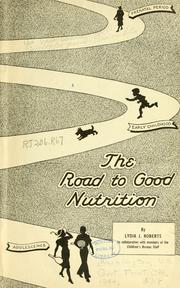 The road to good nutrition by Lydia Jane Roberts