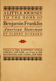 Cover of: little journey to the home of Benjamin Franklin, American statesman