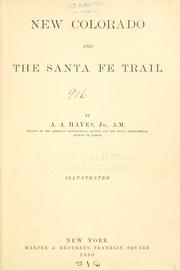 Cover of: New Colorado and the Santa Fé trail by Augustus Allen Hayes