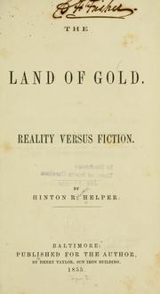 Cover of: The land of gold by Helper, Hinton Rowan