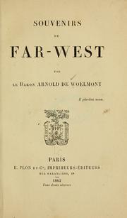 Cover of: Souvenirs du Far-West by Woelmont, Arnold de baron