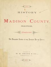 Cover of: History of Madison County, Illinois ... | 