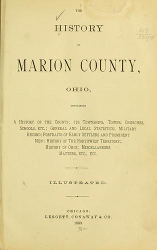 The history of Marion County, Ohio by 