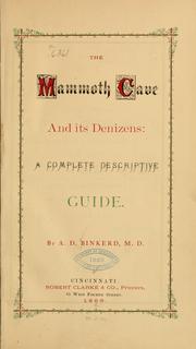 Cover of: The Mammoth Cave and its denizens by Adam D. Binkerd