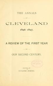 Cover of: The annals of Cleveland, 1896-1897: A review of the first year of our second century.