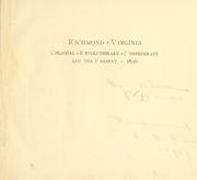 Cover of: Richmond, Virginia: colonial, revolutionary, confederate and the present.  1896 by Watkins Norvell