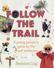 Cover of: Follow the Trail by Jessica Loy