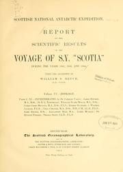 Report of the scientific results of the voyage of S.Y. "Scotia" during the years 1902, 1903, and 1904 by Scottish national Antarctic expedition, 1902-1904., Scottish National Antarctic Expedition (1902-1904)