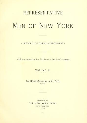 Representative men of New York by Jay Henry Mowbray