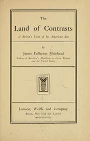 Cover of: The land of contrasts: a Britons̓ view of his American kin.