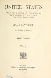 Cover of: Hawthorne's history of the United States: from the landing of Columbus to the signing of the peace protocol with Spain