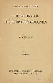 Cover of: The story of the thirteen colonies