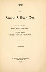 Cover of: Life of Samuel Sullivan Cox by William Van Zandt Cox