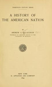 Cover of: A history of the American nation. by McLaughlin, Andrew Cunningham