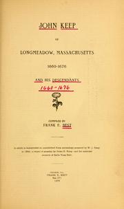 Cover of: John Keep of Longmeadow, Massachusetts, 1676-1680, and his descendants